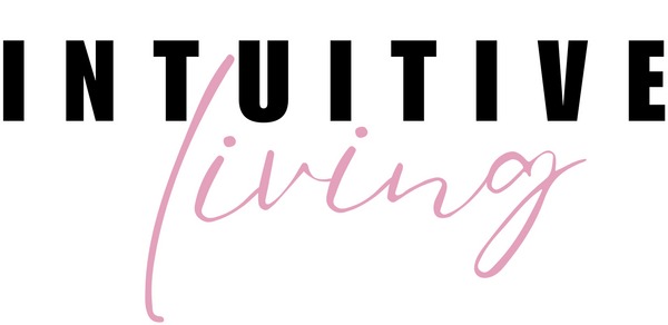 Intuitive Eating through Intuitive Living